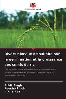 Paperback Divers niveaux de salinité sur la germination et la croissance des semis de riz [French] Book