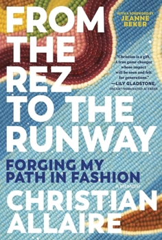 Paperback From the Rez to the Runway: Forging My Path in Fashion Book