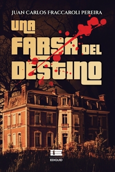 Paperback Una farsa del destino [Spanish] Book