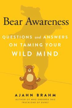 Paperback Bear Awareness: Questions and Answers on Taming Your Wild Mind Book