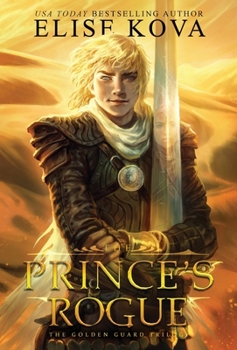 The Prince's Rogue - Book #2 of the Golden Guard