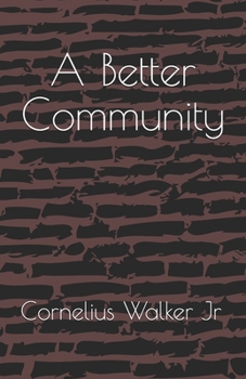 Paperback A Better Community Book