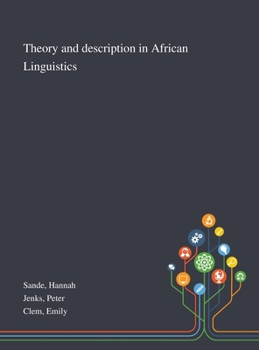 Hardcover Theory and Description in African Linguistics Book