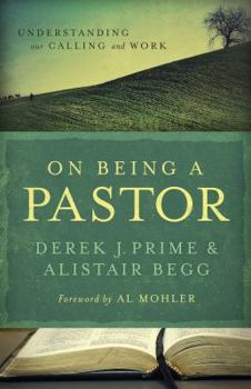 Paperback On Being a Pastor: Understanding Our Calling and Work Book