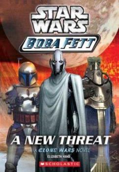 A New Threat (Star Wars: Boba Fett, Book 5) - Book  of the Star Wars Canon and Legends