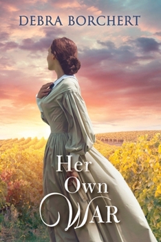 Her Own War: Château de Verzat Series Book 3