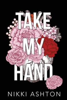 Paperback Take My Hand: One Family, Two Generations, Two Love Stories Book