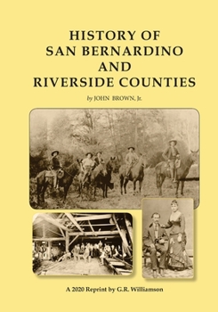 Paperback History of San Bernardino and Riverside Counties Book
