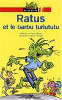 Paperback Ratus et le barbu turlututu (Les aventures du rat vert, 12) [French] Book