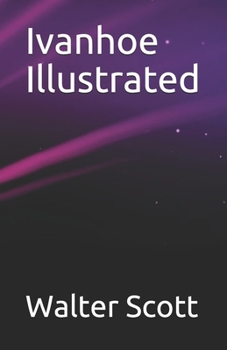 Paperback Ivanhoe Illustrated Book