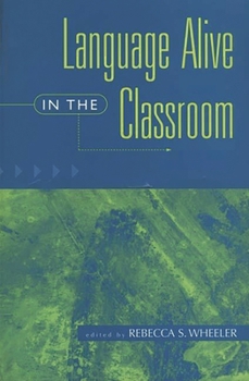 Paperback Language Alive in the Classroom Book