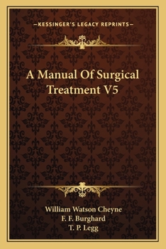 Paperback A Manual of Surgical Treatment V5 Book