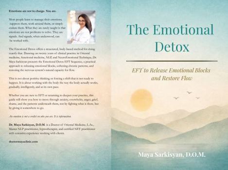 The Emotional Detox: EFT to Release Emotional Blocks and Restore Flow