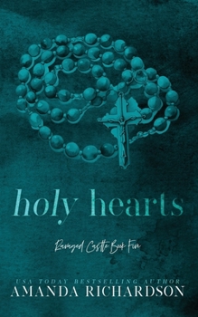 Holy Hearts (Ravaged Castle) - Book #5 of the Ravaged Castle
