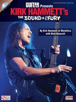 Hardcover Guitar World Presents Kirk Hammett's the Sound and the Fury Book