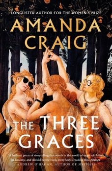 Paperback The Three Graces: The Book Everybody Should Be Reading This Summer' Andrew O'Hagan Book