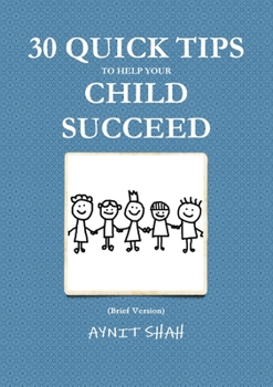 Paperback 30 Quick Tips to help your Child SUCCEED Book