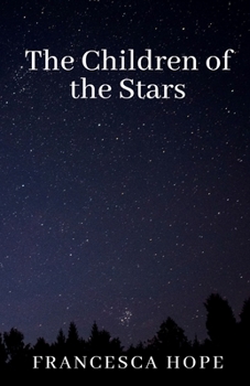 Paperback The Children of the Stars Book
