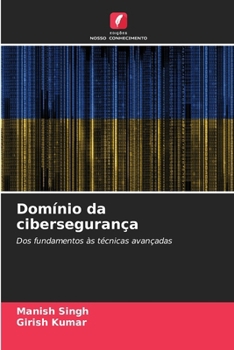 Paperback Domínio da cibersegurança [Portuguese] Book