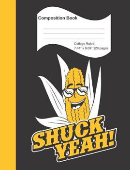 Paperback Shuck Yeah! Composition Book