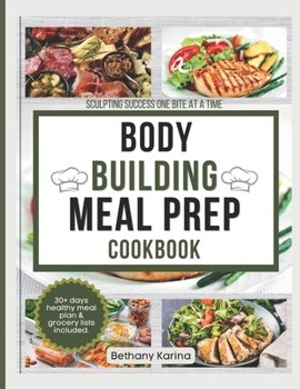 Paperback Bodybuilding meal prep cookbook: "Sculpting Success One Bite at a Time" Book
