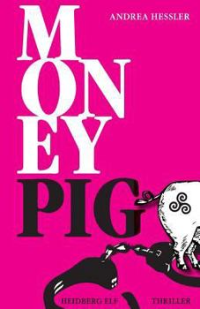 Paperback Money Pig: Thriller [German] Book