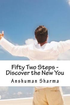 Paperback Fifty Two Steps - Discover the New You: Discover the New You Book