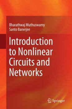 Hardcover Introduction to Nonlinear Circuits and Networks Book