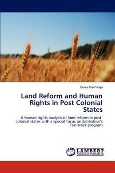 Paperback Land Reform and Human Rights in Post Colonial States Book