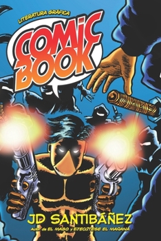 Paperback Comic Book: 27 historias en prosa y arte secuencial [Spanish] Book