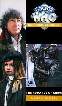 Mass Market Paperback Doctor Who: The Missing Adventures, the Romance of Crime Book