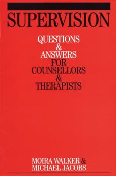 Paperback Supervision: Questions and Answers for Counsellors and Therapists Book