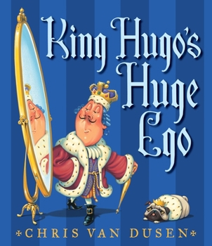Hardcover King Hugo's Huge Ego Book