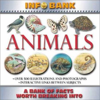 Hardcover Animals: Info Bank: A Bank of Facts Worth Breaking Into Book