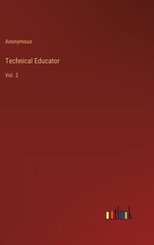 Hardcover Technical Educator: Vol. 2 Book