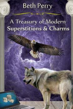 Paperback A Treasury Of Modern Superstitions And Charms Book