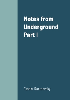 Paperback Notes from Underground Part I Book