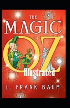 The Magic of Oz Illustrated