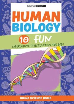 Paperback Human Biology: 10 Fun Experiments Investigating the Body Book