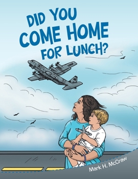 Paperback Did You Come Home for Lunch? Book