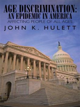 Paperback Age Discrimination: An Epidemic in America Book