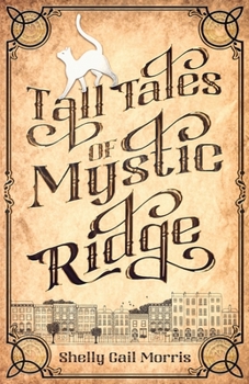 Paperback Tall Tales of Mystic Ridge Book
