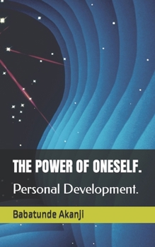 Paperback The Power of Oneself.: Personal Development. Book