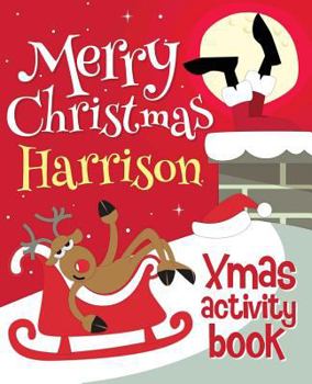 Paperback Merry Christmas Harrison - Xmas Activity Book: (Personalized Children's Activity Book) Book