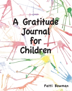 Paperback A Gratitude Journal for Children Book