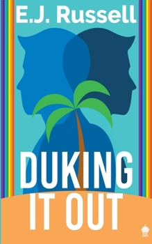 Duking It Out : A M/M Superhero Romance - Book #1 of the Royal Powers