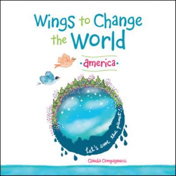 Paperback Wings to Change the World: America Book