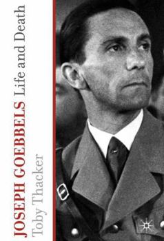 Paperback Joseph Goebbels: Life and Death Book