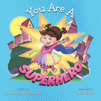 Paperback You Are A Superhero Book