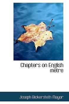 Paperback Chapters on English Metre Book